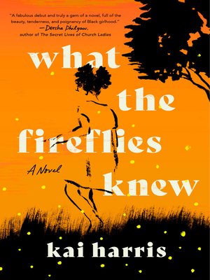 cover image of What the Fireflies Knew